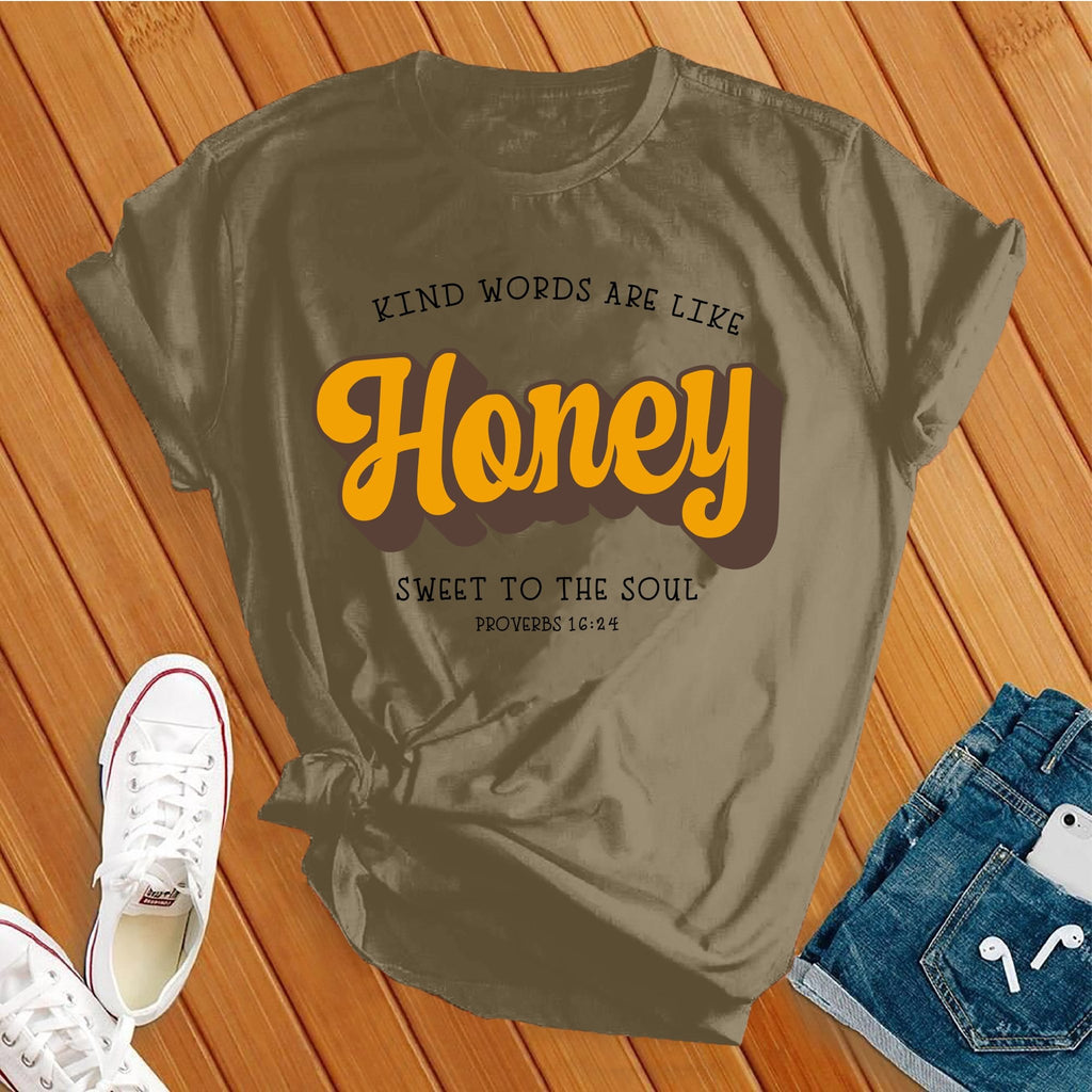Kind Words Are Like Honey T-Shirt T-Shirt Tshirts.com Heather Olive S 
