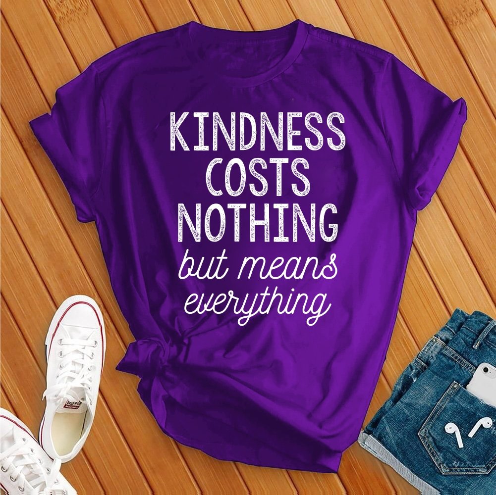 Kindness Costs Nothing T-Shirt T-Shirt tshirts.com Team Purple S 