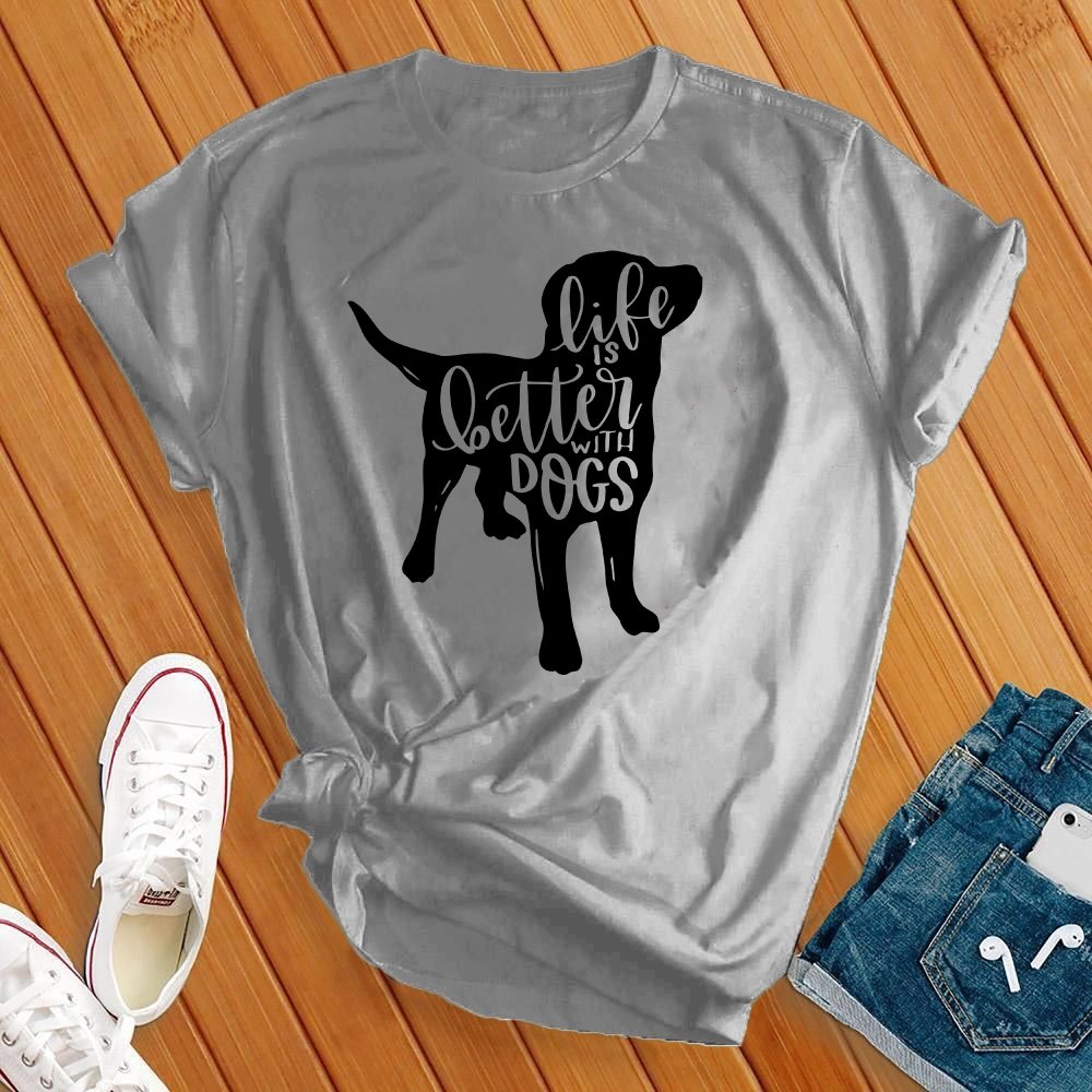 Life Is Better With Dogs T-Shirt T-Shirt Tshirts.com Solid Athletic Grey S 