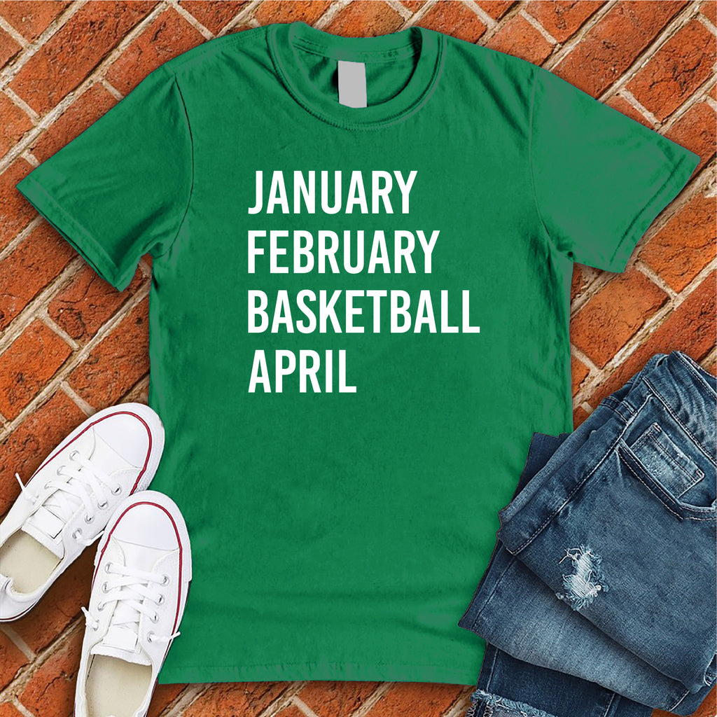 January February Basketball April T-Shirt T-Shirt Tshirts.com Heather Kelly S 