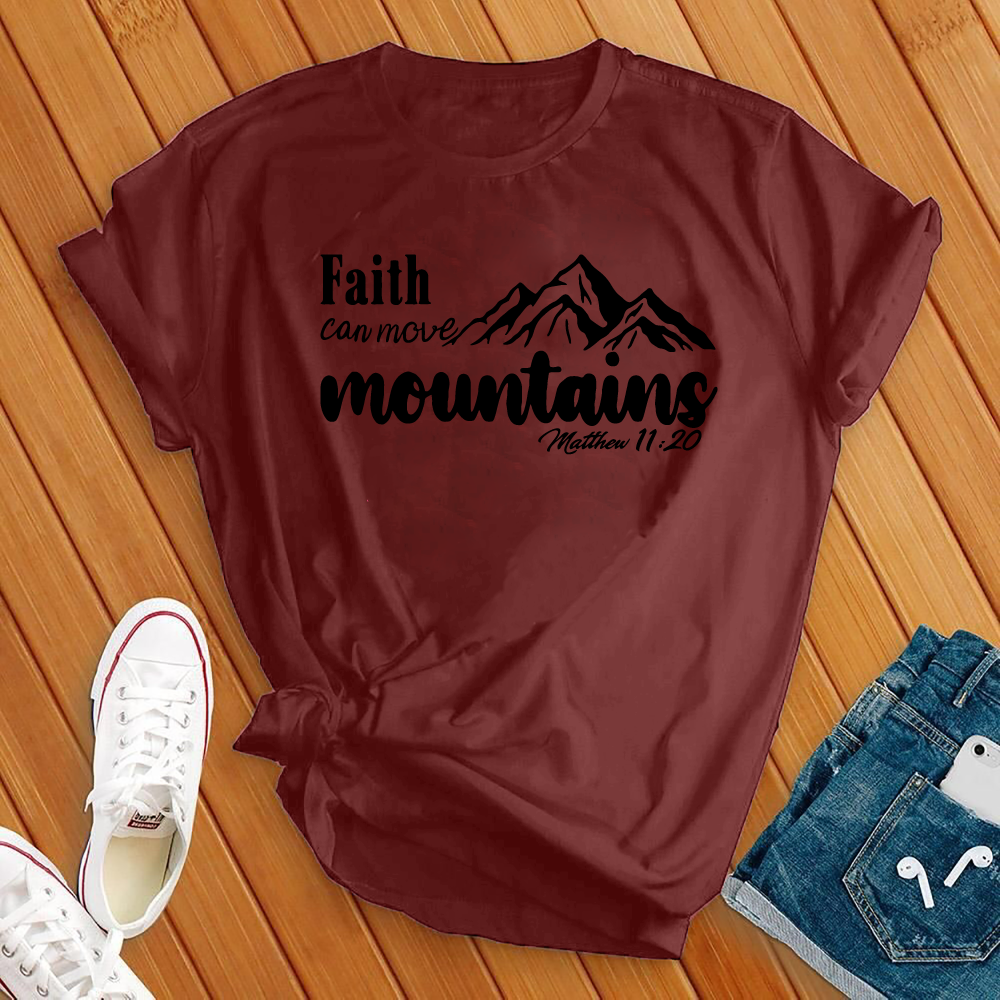 Faith Can Move, Bible Verse T-Shirt T-Shirt tshirts.com Maroon S 