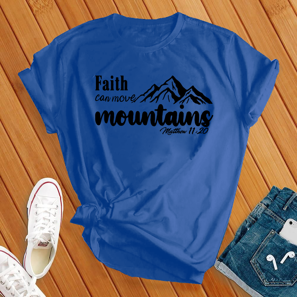 Faith Can Move, Bible Verse T-Shirt T-Shirt tshirts.com True Royal S 