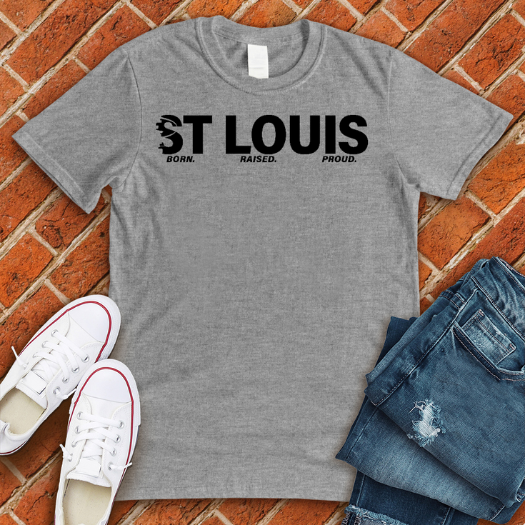 St Louis Born Raised Proud T-Shirt Image