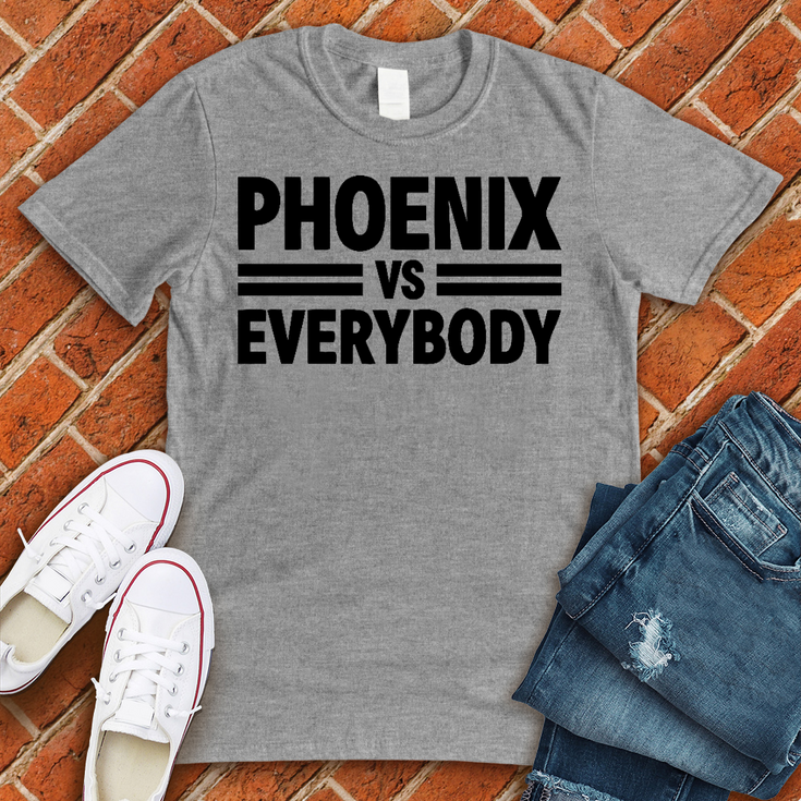 Phoenix Vs Everybody T-Shirt Image