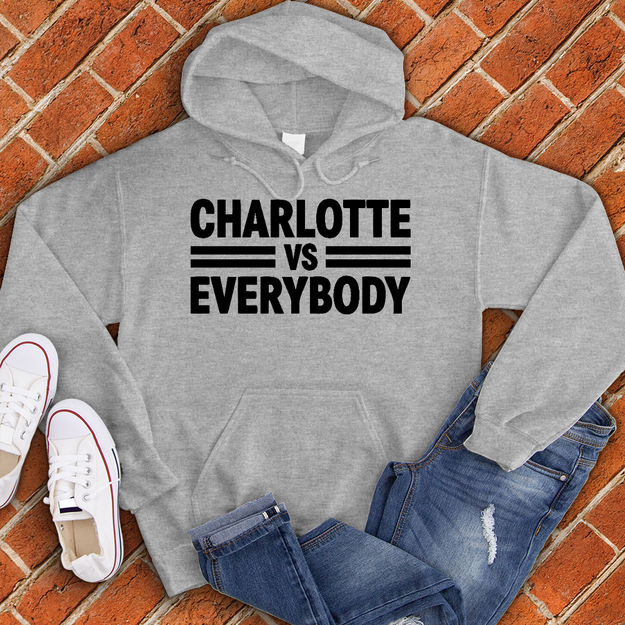 Charlotte Vs Everybody Hoodie Image