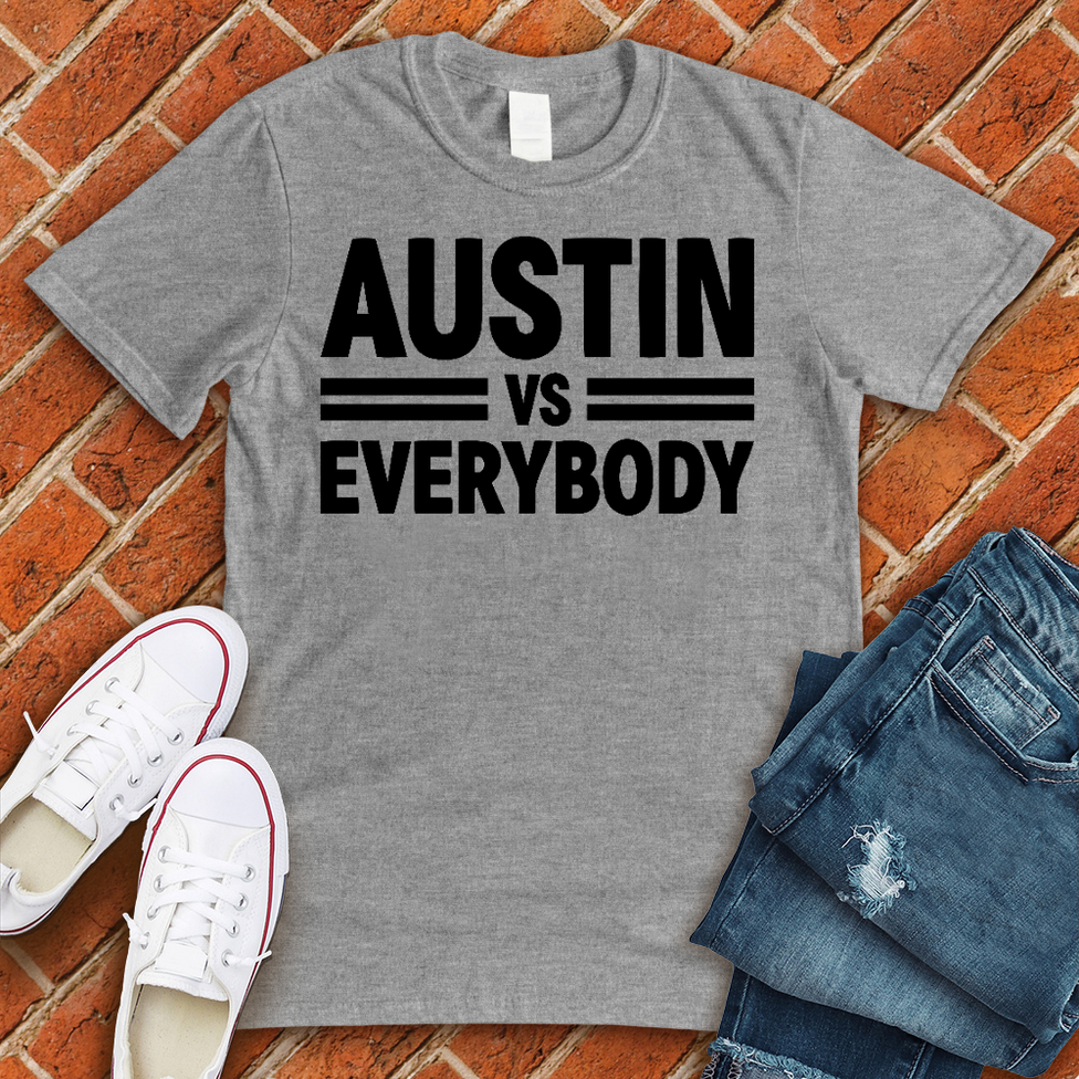 Austin Vs Everybody T-Shirt Image
