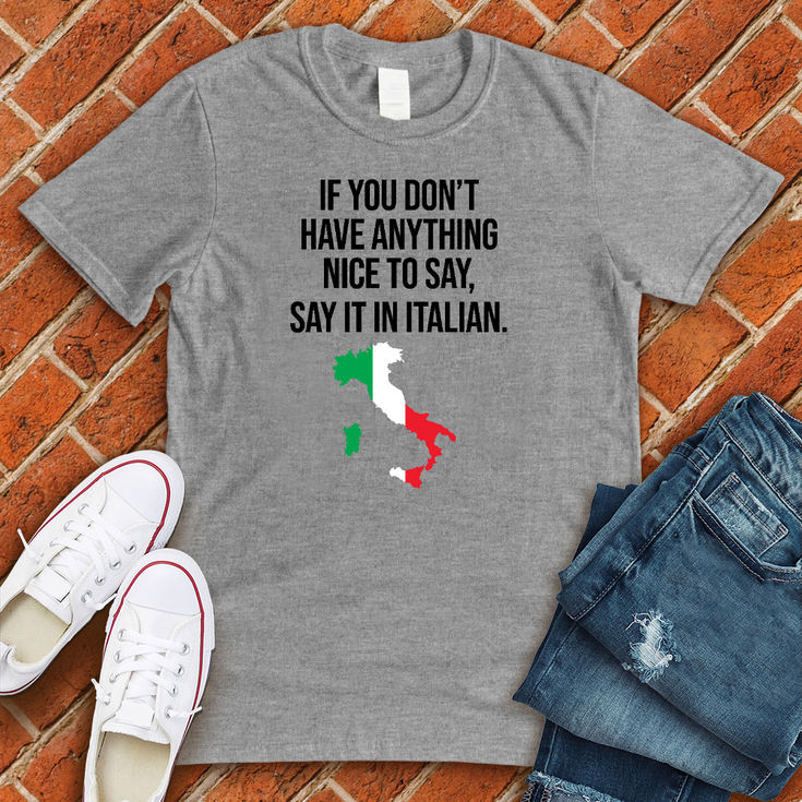 Say It in Italian T-Shirt Image