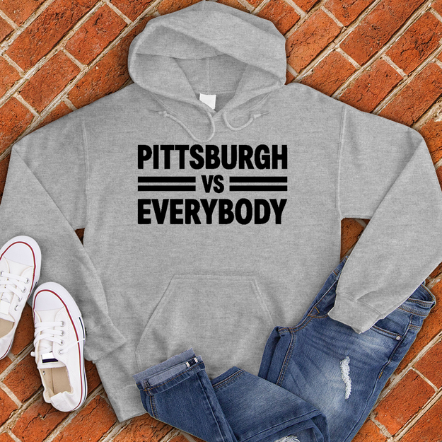Pittsburgh Vs Everybody Hoodie Image