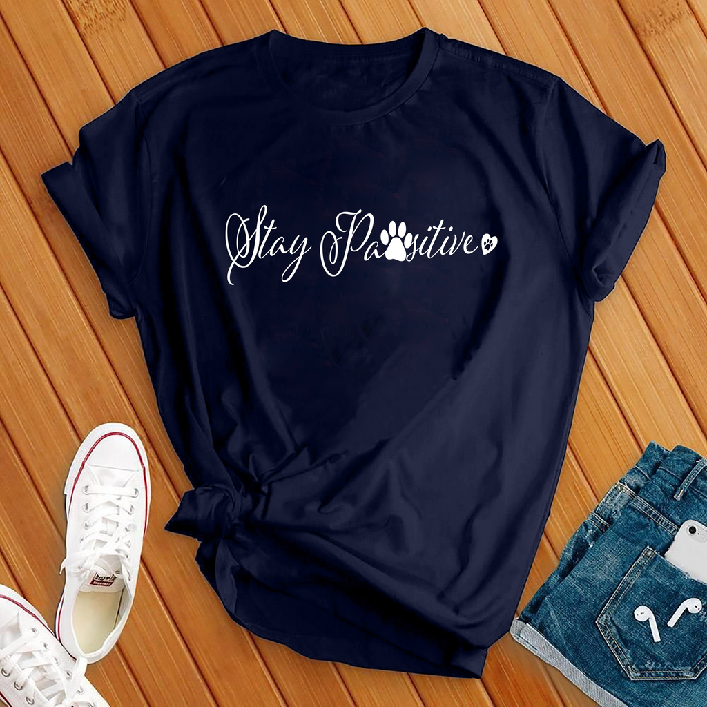 Stay Pawsitive T-Shirt T-Shirt tshirts.com Navy L 