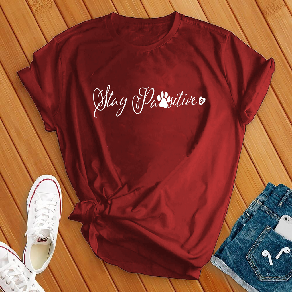 Stay Pawsitive T-Shirt T-Shirt tshirts.com Red L 