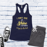 I Don't Rise and Shine Women's Tank Top Image