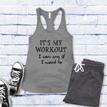 It's my workout, I can cry if I want to Women's Tank Top Image