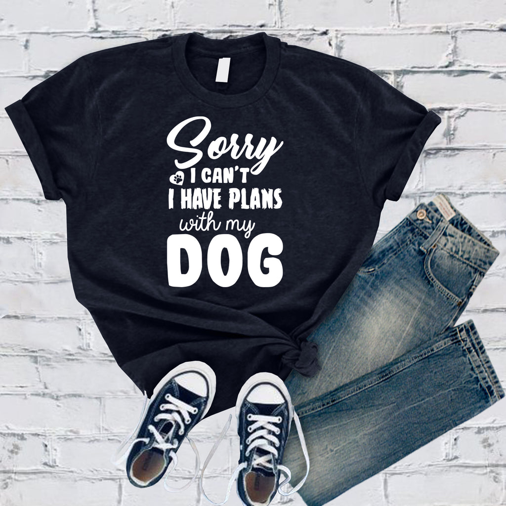 Sorry I Can't I Have Plans With My Dog T-Shirt T-Shirt tshirts.com Navy S 