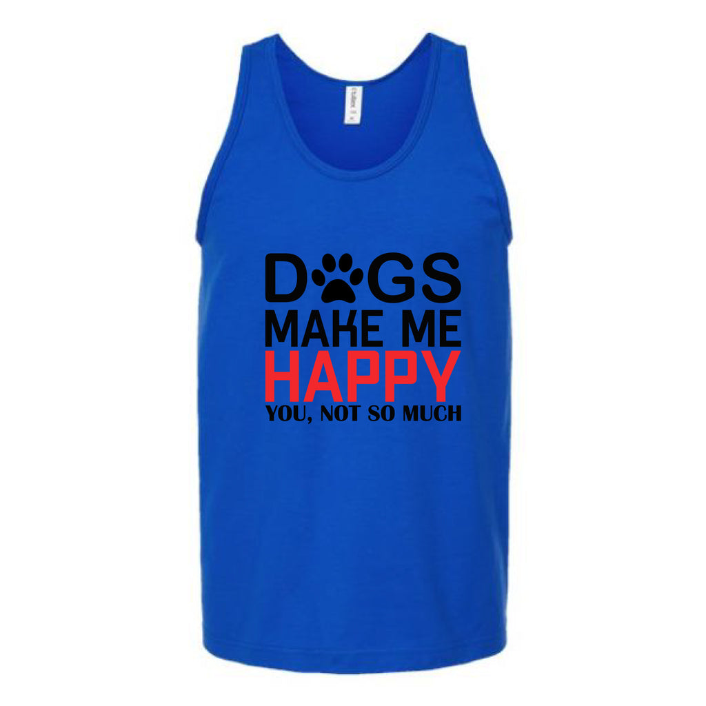 Dogs Make Me Happy Unisex Tank Top Tank Top tshirts.com Royal S 