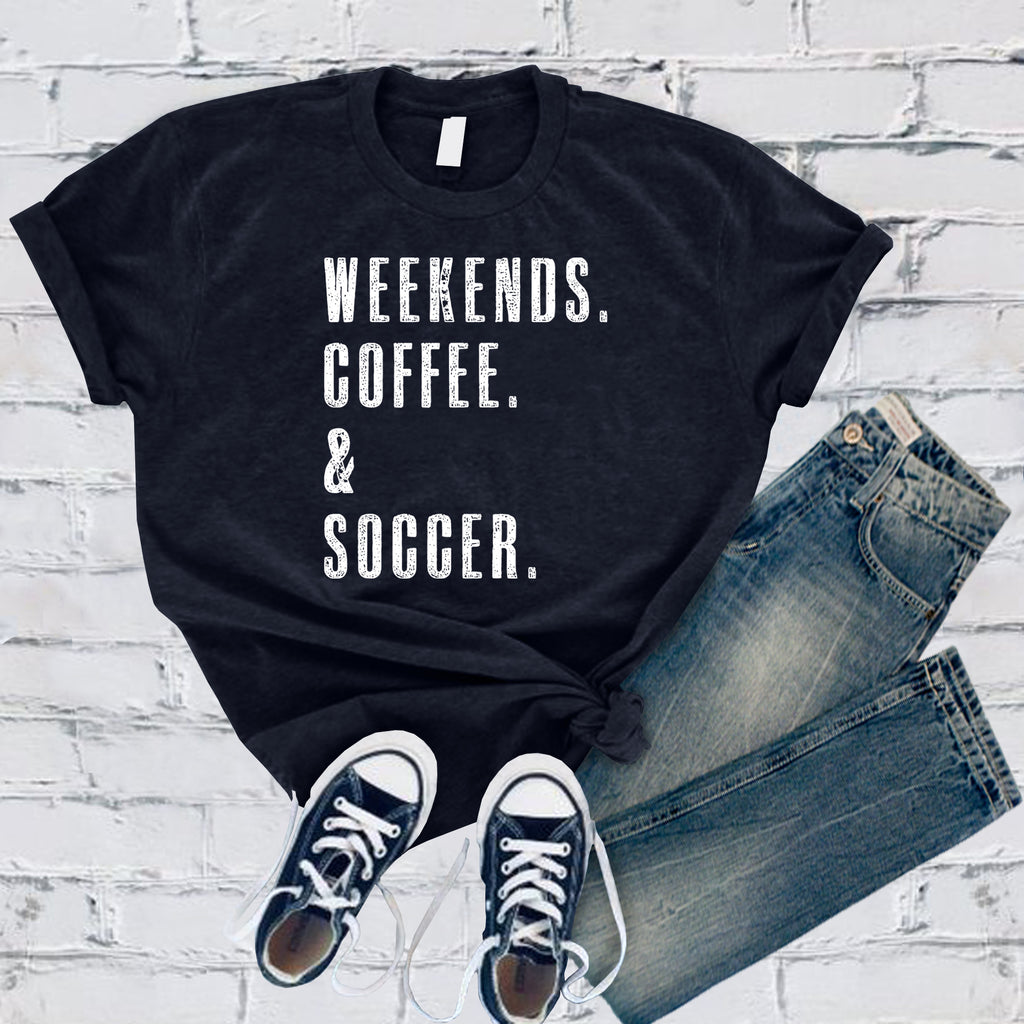 Weekends Coffee & Soccer T-Shirt T-Shirt Tshirts.com Navy S 