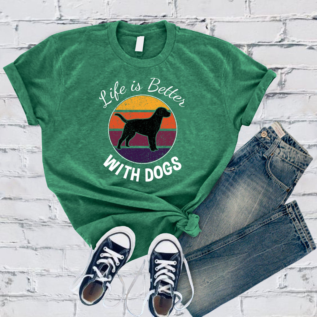 Life is Better With Dogs T-Shirt T-Shirt Tshirts.com Heather Kelly S 