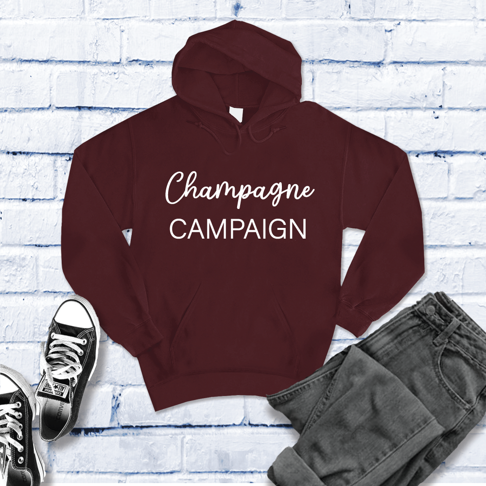 Champagne Campaign Hoodie Hoodie tshirts.com Maroon S 