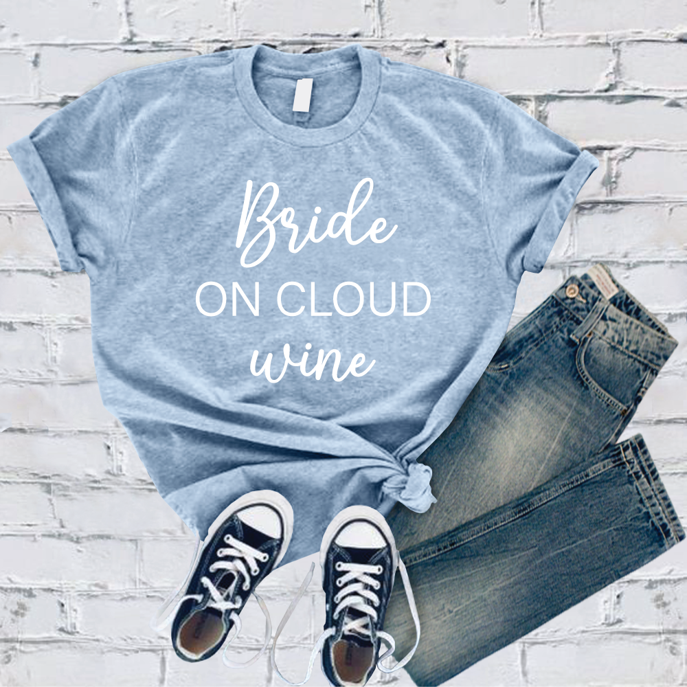 Bride On Cloud Wine T-Shirt T-Shirt tshirts.com Baby Blue S 