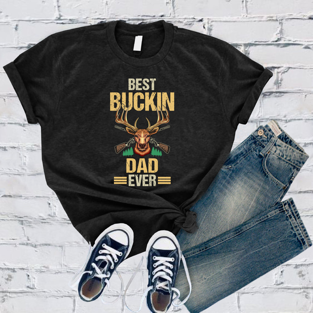 Best Buckin Dad Ever T-Shirt T-Shirt Tshirts.com Black S 