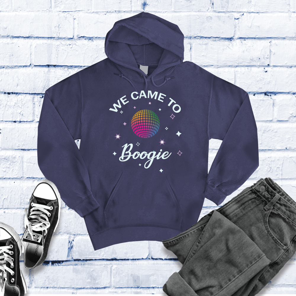 We Came To Boogie Hoodie Hoodie tshirts.com Classic Navy Heather S 
