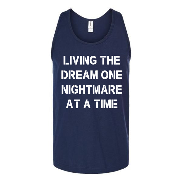 Living The Dream One Nightmare at a Time Unisex Tank Top Tank Top tshirts.com Navy S 