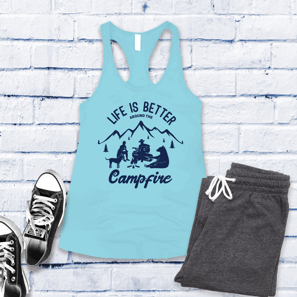 Life is Better Around The Campfire Women's Tank Top Tank Top Tshirts.com Cancun S 