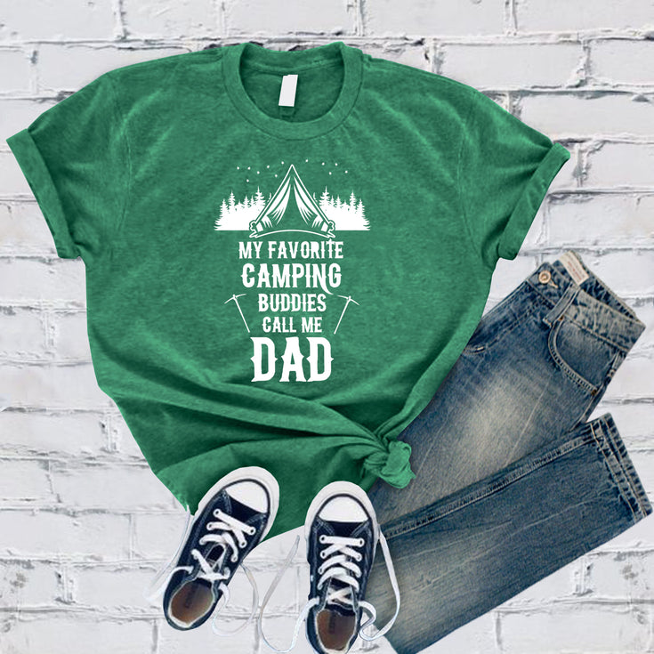 My Favorite Camping Buddies Call Me Dad T-Shirt Image