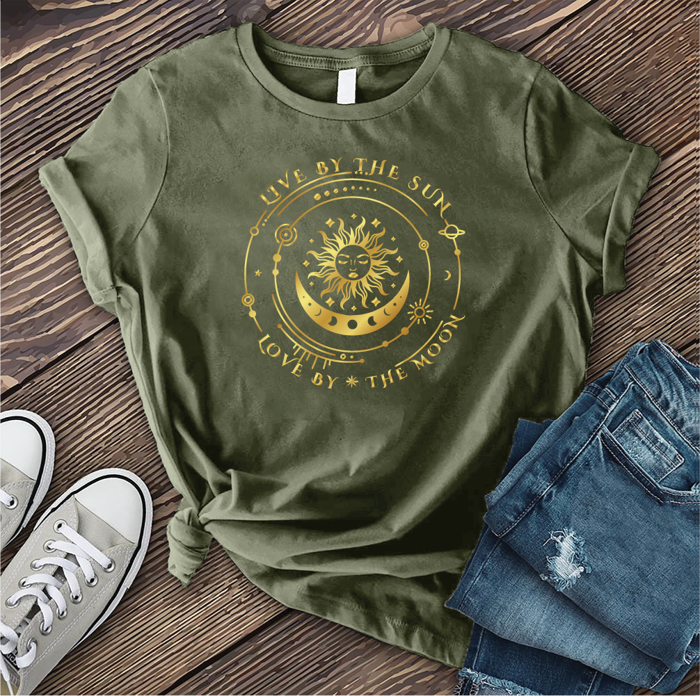 Sunrise Live By The Sun Love By The Moon T-Shirt T-Shirt Tshirts.com Military Green S 